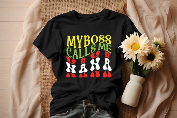 Download My Boss Calls Me Nana Retro Design - Nana Collection