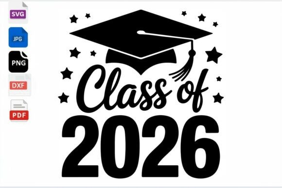 Download Class of 2026 Graduation SVG PNG DXF PDF - 2026 Collection
