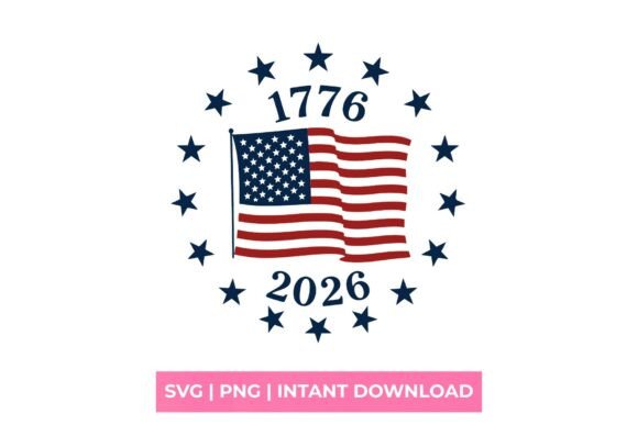 Download 1776-2026 America 250th Anniversary SVG - 2026 Collection