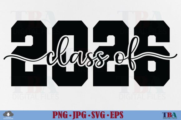Download Class of 2026 Svg, 2026 Senior Svg Png - 2026 Collection